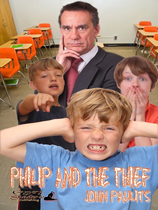 Title details for Philip and the Thief by John Paulits - Available